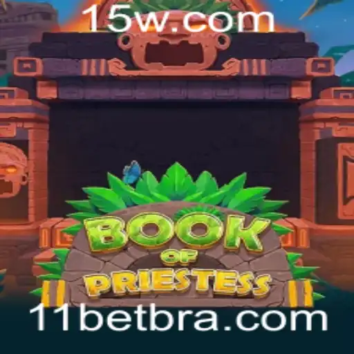 Explorando o Fascinante Mundo de BookOfPriestess e a Influência de 11bet