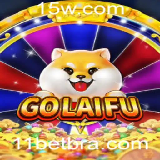 Descubra o Fascinante Mundo de GoLaiFu e a Emoção com 11bet