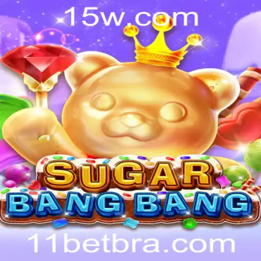 Descubra o Mundo do Jogo SUGARBANGBANG com Foco no 11bet